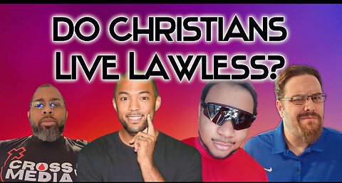 Are Christians Lawless??