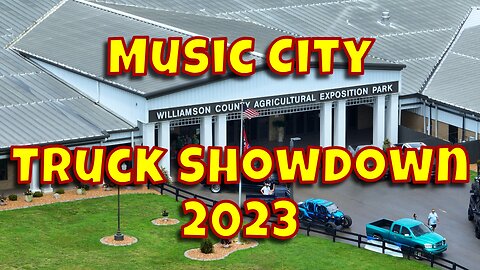 Music City Truck Showdown - Franklin, TN 2023