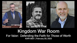 KWR0031 – For Valor – Defending the Faith for Those of Worth