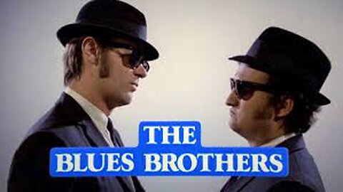 The Blues Brothers (PG edited)