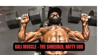Kali Muscle Shows Us What a REAL MAN Should Look Like - The Definition of HEALTH AND SHRED!