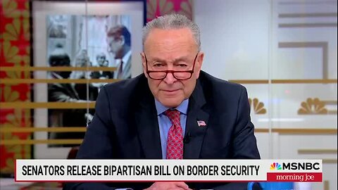 Schumer on Border Bill: ‘If We Don’t Defend Ourselves ... We Don’t Want This To Be Like 1938’