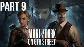 Alone in the Dark on 6th Street Part 9