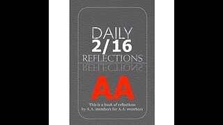 February 16 – AA Meeting - Daily Reflections - Alcoholics Anonymous - Read Along