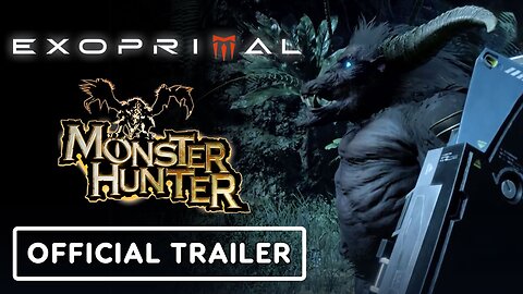 EXOPRIMAL x MONSTER HUNTER - Official Collaboration Game Trailer