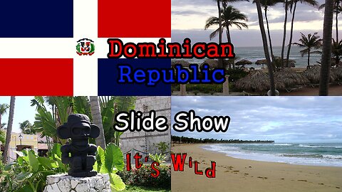 Dominican Republic Slide Show