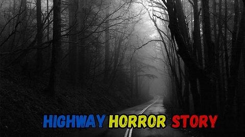 Chilling Encounters True Highway Horror Stories | Haunted Time