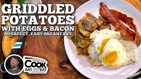 Griddled Potatoes with Eggs & Bacon | Blackstone Griddles