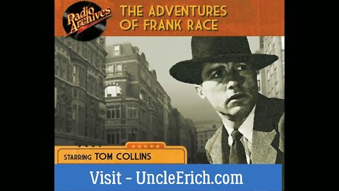 Crime Thriller- The Adventures of Frank Race - "The Adventure of The Shanghai Incident." (1949)
