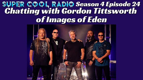 Chatting with Gordon Tittsworth of Images of Eden