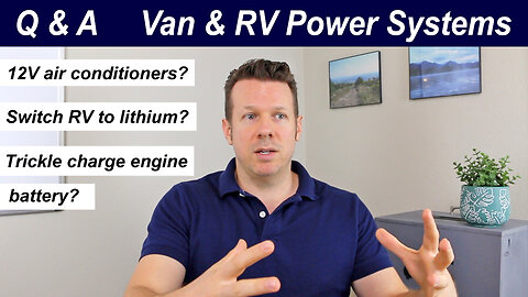 My first Q & A on Van & RV Power Systems