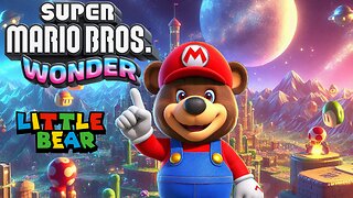 Super Mario Bros. Wonder with littleBEAR