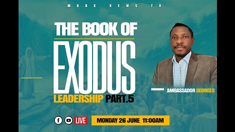 The Book of Exodus Part 5. Topic: Planning ahead