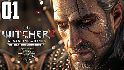 The Witcher 2: Assassins of Kings Enhanced Edition | Playthrough Part 1: By the King's Will