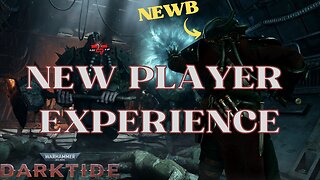 What is the Beginner Experience in Warhammer 40k: Darktide?