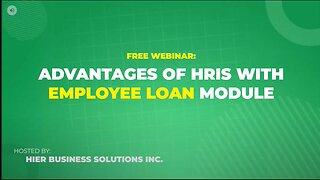 FREE Webinar: Advantages of HRIS with Employee Loan Module