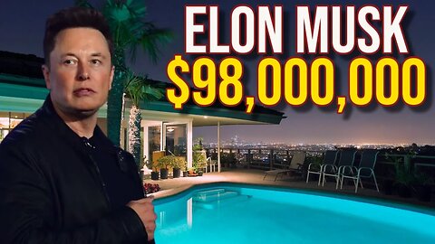Elon Musk Sells $98,000,000 California Mega Mansion Portfolio