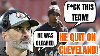 Deshaun Watson QUIT on CLEVELAND! Browns Coach Kevin Stefanski REVEALS Watson Was CLEARED TO PLAY!