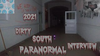 Dirty South paranormal 2021 interview