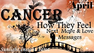 CANCER - They'll Be Reaching Out Soon To Tell You You're Such An Inspirational Love To Them!🥰💝 April