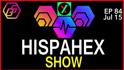 HispaHEX - Ep 84