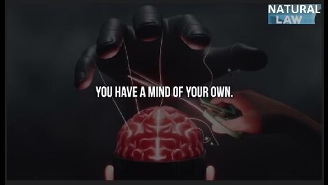 You Have A Mind Of Your Own - USE IT!