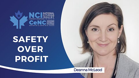 Safety Over Profit: Deanna McLeod Testifies at National Citizens Inquiry