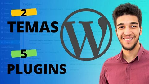 2 Temas + 5 Plugins GRATUITOS e muito FÁCEIS de usar para o seu site WORPRESS + 2 dicas incríveis