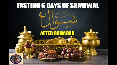 Significance of the six fast of Shawwal and virtues of fasting | شوال کے چھ روزوں کی اہمیت اور فضائل
