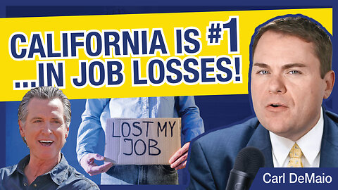 CA is #1 in Job Losses!