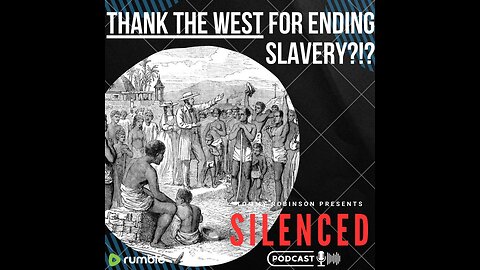 Thank the West for ending slavery