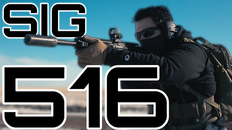 The Sig 516 - A Modern Classic.