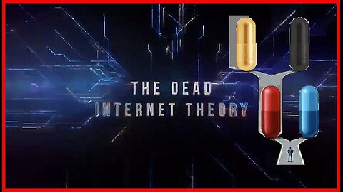 THE 'DEAD INTERNET THEORY' AND "MARK PASSIO'S "GOLD PILL💊'...