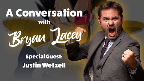 A Conversation with Bryan Lacey | Justin Wetzell