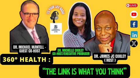522 -360° HEALTH : “The Link is What You Think”