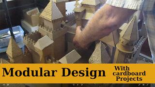 Use Modular Design when working with complex cardboard projects