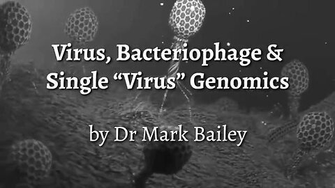 Dr. Sam Bailey Virus, Bacteriophage & Single Virus Genomics