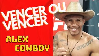 É vencer ou vencer para Alex Cowboy no UFC 272