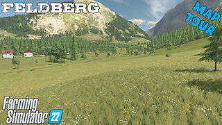 Map Tour | Feldberg | Farming Simulator 22