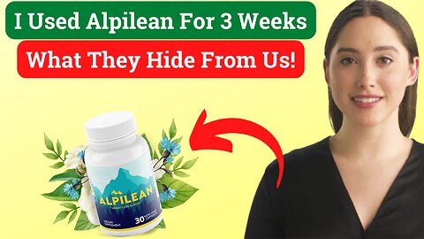 Alpilean Review | Alpilean Pills Reviews | Alpilean Reviews 2022
