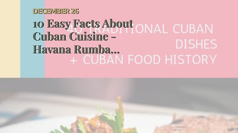 10 Easy Facts About Cuban Cuisine - Havana Rumba Described