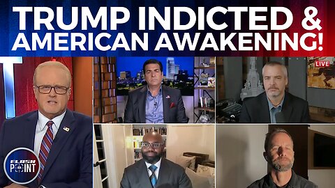 FlashPoint: Trump Indicted & American Awakening (6/13/23)