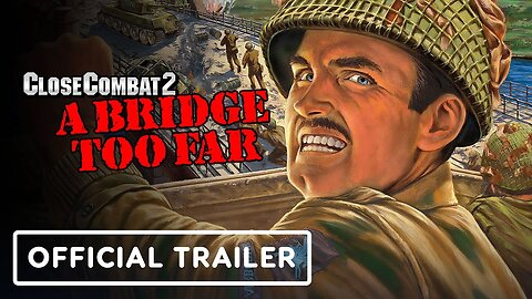 Close Combat 2: A Bridge Too Far - Official Announcement Trailer