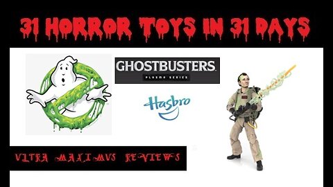 🎃 Peter Venkman | Glow in the Dark | Ghostbusters Plasma Series | 31 Horror Toys in 31 Days