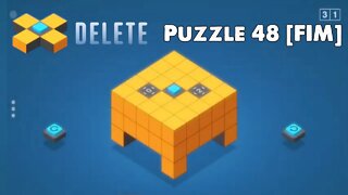 DELETE - Puzzle 48 [FIM]