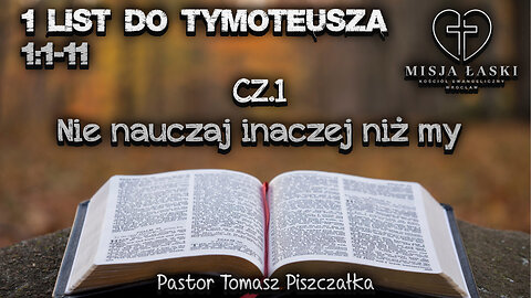 List do Tymoteusza 1_1-11 Nie nauczaj inaczej niż my