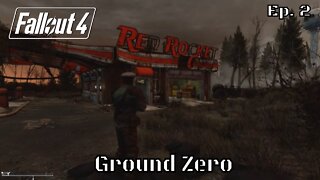 Fallout 4 - Ground Zero Mod | Saving A Survivor and Dying Some More | Ep. 2