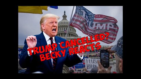 Trump Cancelled? Becky Reacts to Impeachment