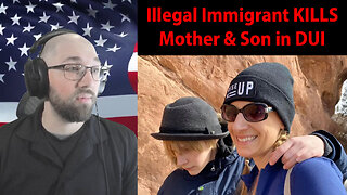 Illegal Immigrant KILLS Mother & Son in DUI Crash!