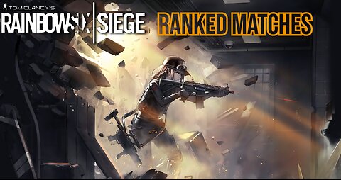 Rainbow Six Siege Ranked Matches